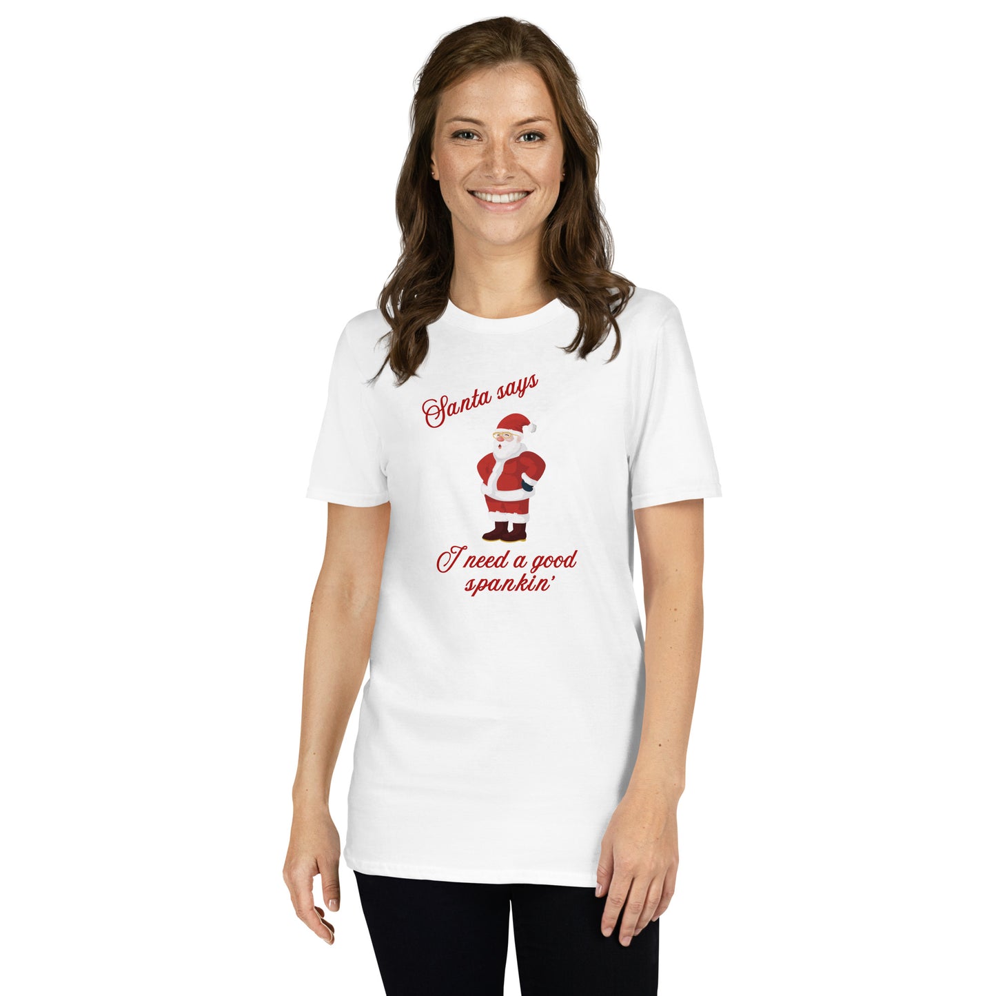 Santa Says I Need a Good Spankin' Unisex Tee by EraofInk