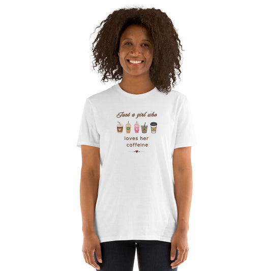 Just a Girl Who Loves Her Caffeine Unisex Tee by EraofInk