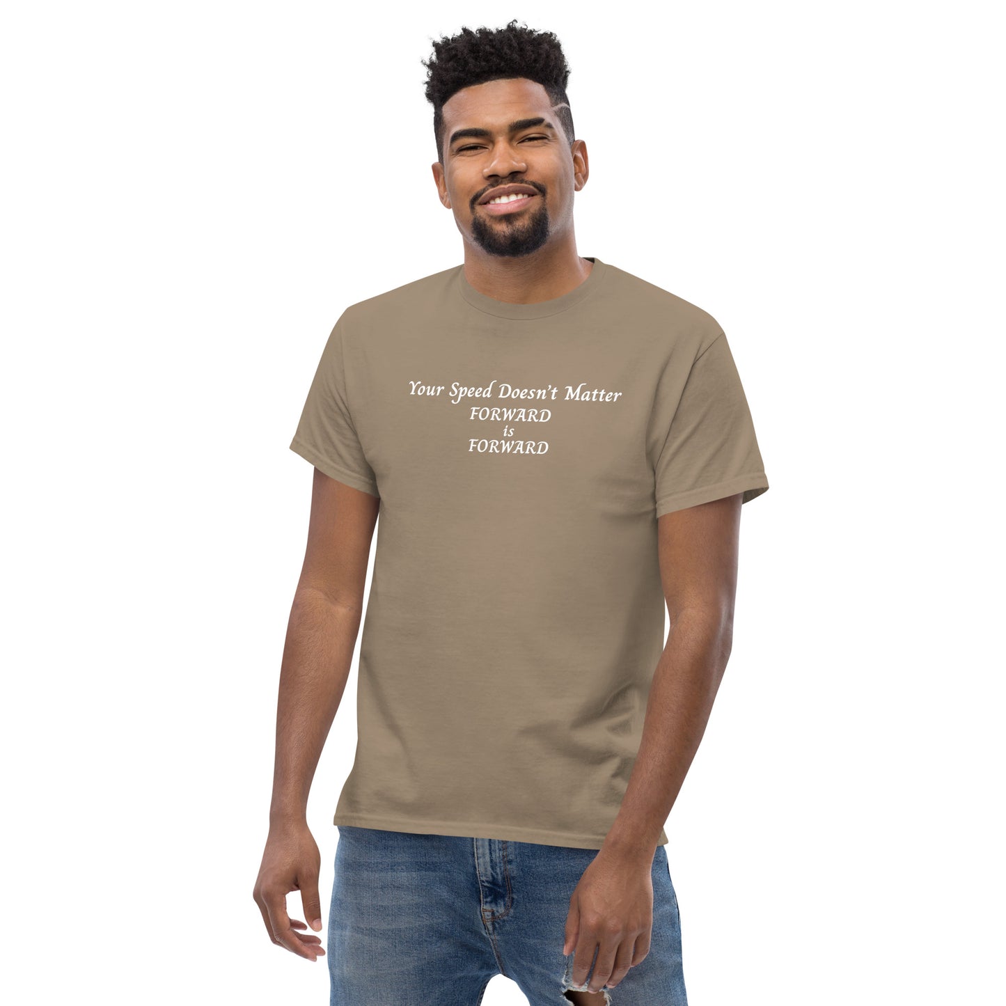 Keep Moving Forward Motivational Inspirational Your Speed Doesn't Matter Unisex Classic Tee by EraofInk