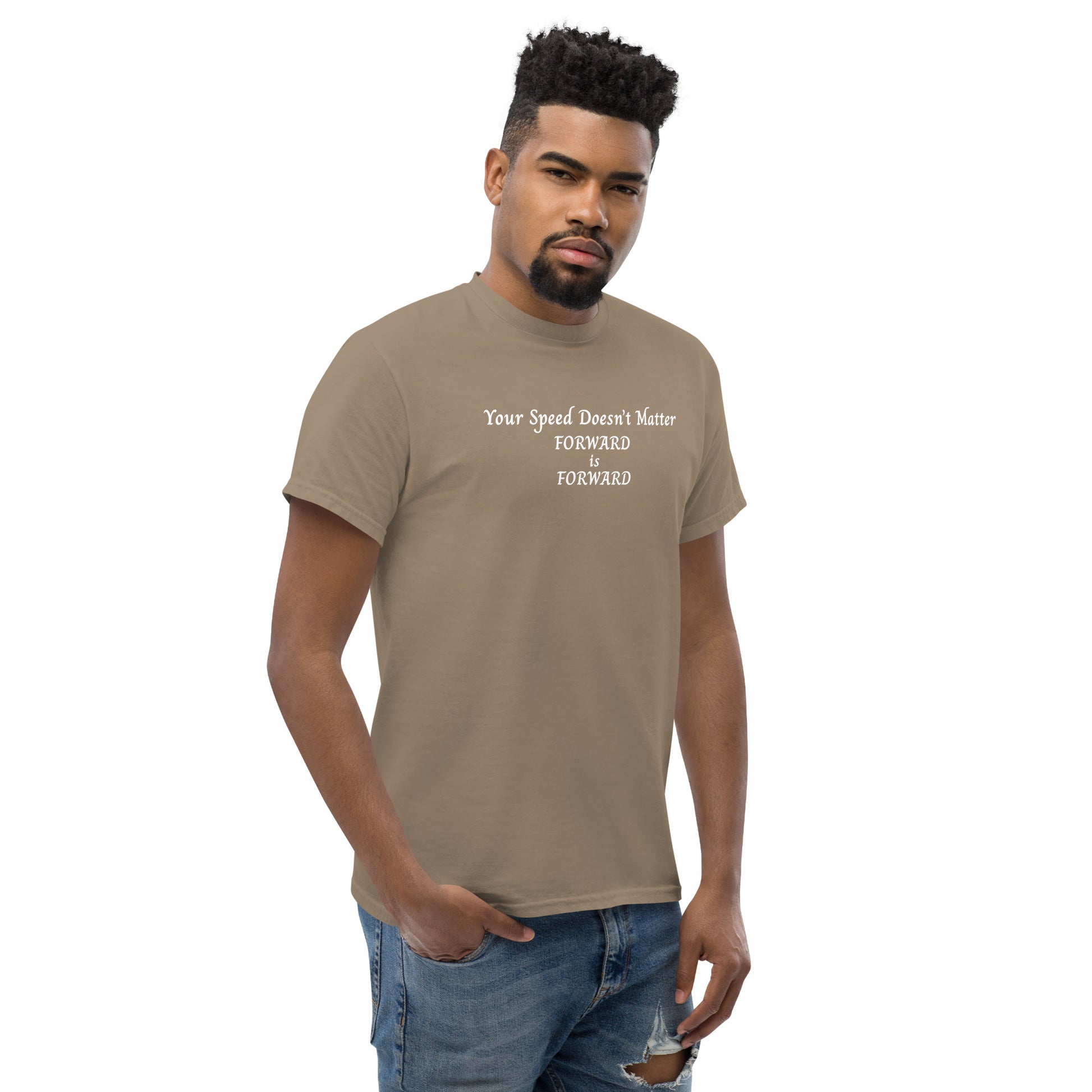 Keep Moving Forward Motivational Inspirational Your Speed Doesn't Matter Unisex Classic Tee by EraofInk