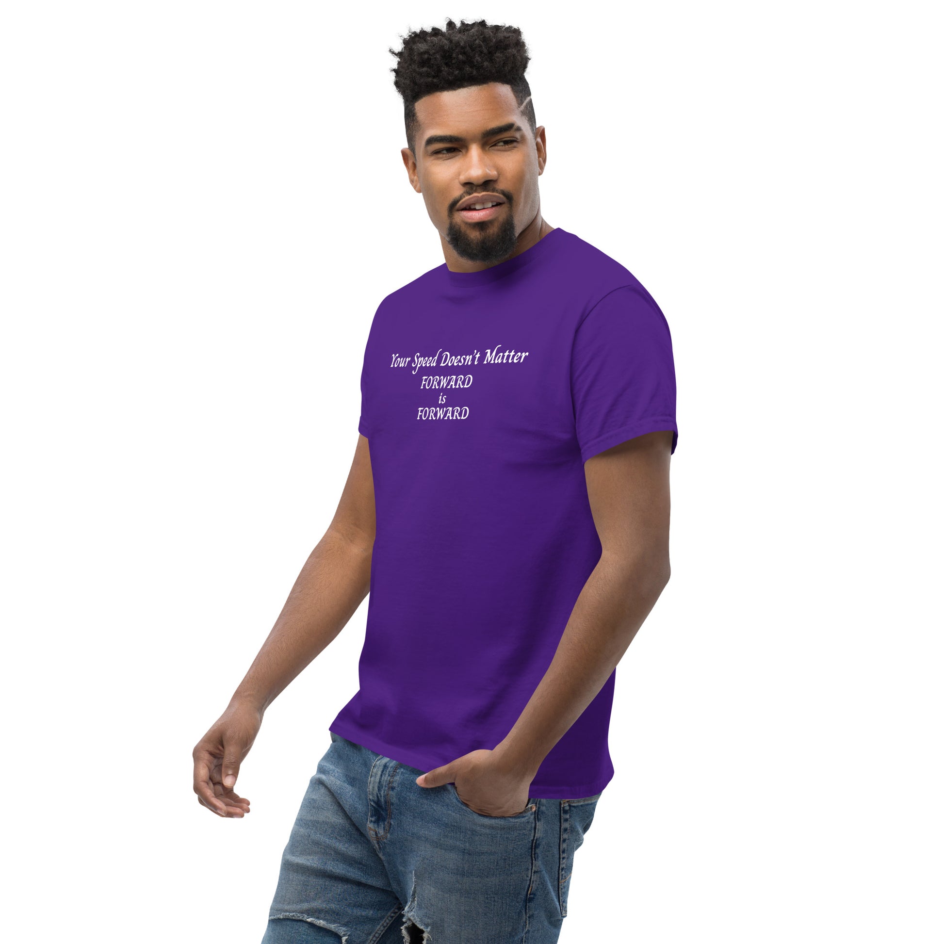 Keep Moving Forward Motivational Inspirational Your Speed Doesn't Matter Unisex Classic Tee by EraofInk