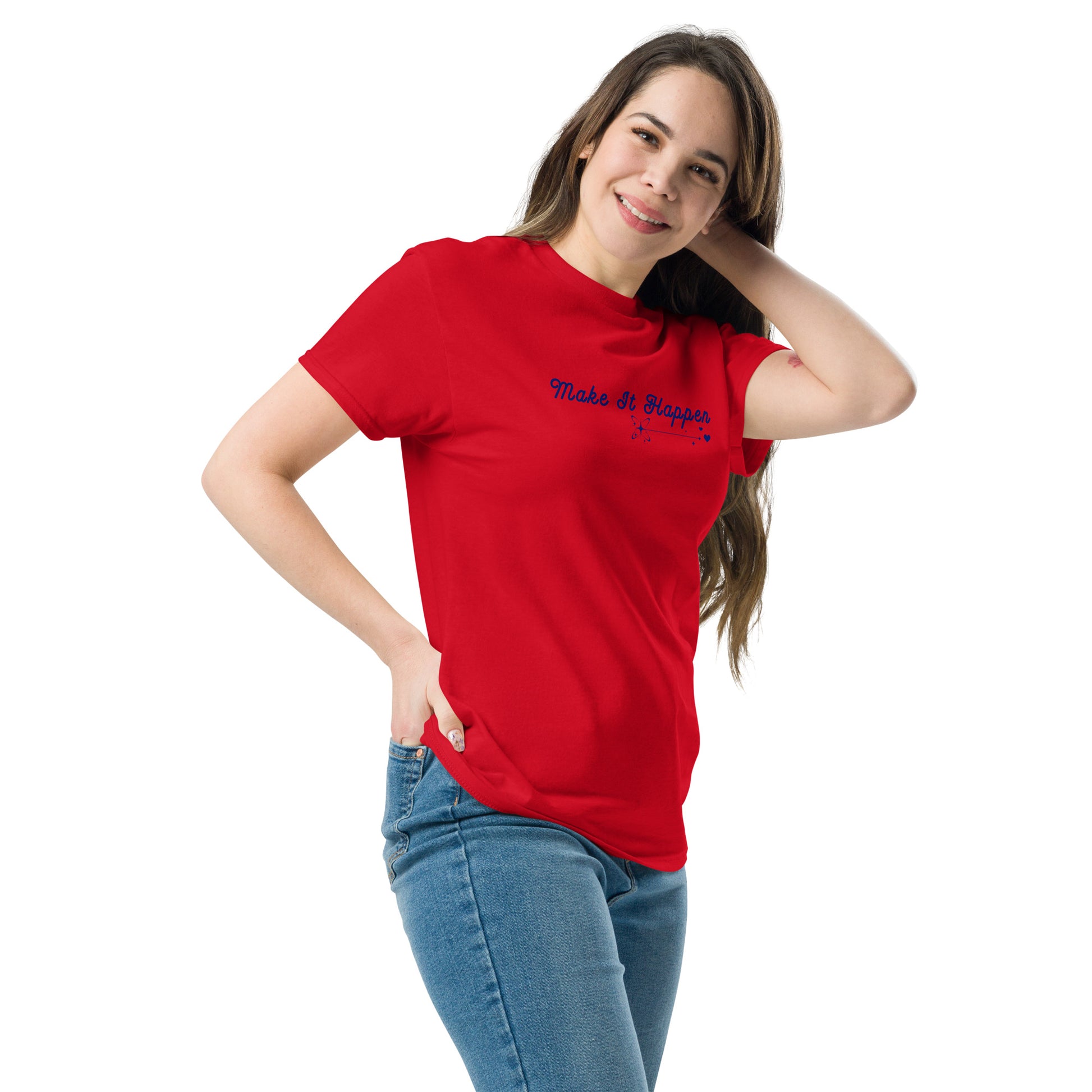 Make It Happen Make Your Dreams Come True Unisex Classic Tee by EraofInk