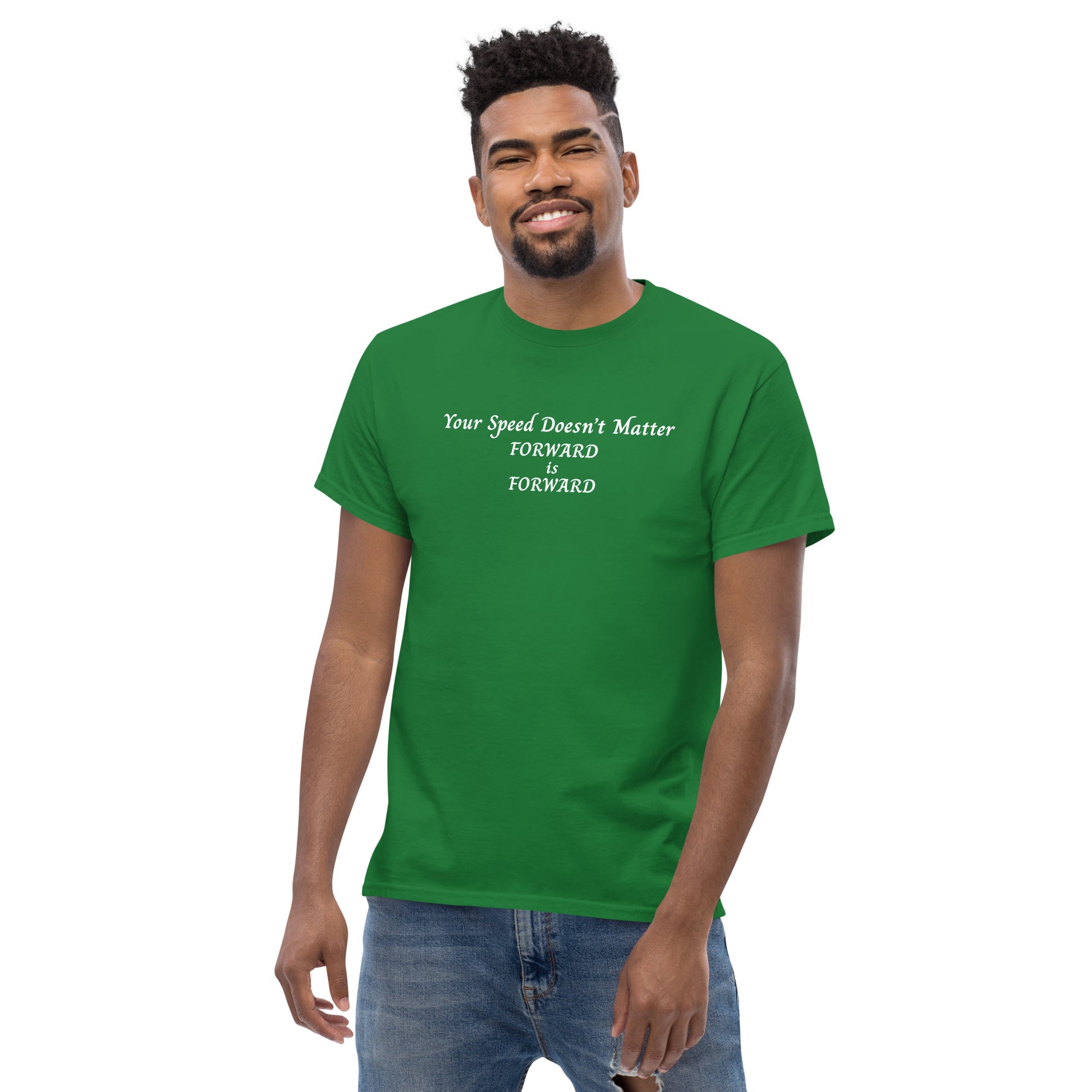 Keep Moving Forward Motivational Inspirational Your Speed Doesn't Matter Unisex Classic Tee by EraofInk