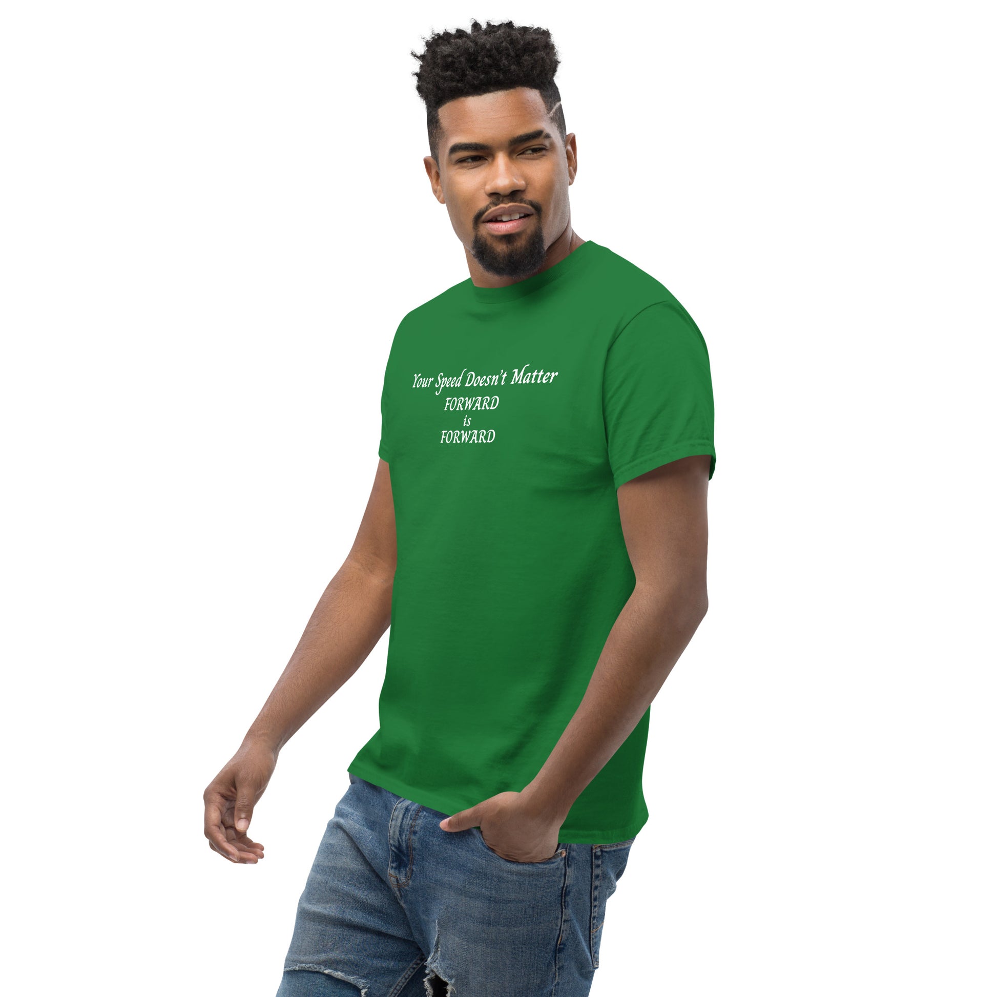 Keep Moving Forward Motivational Inspirational Your Speed Doesn't Matter Unisex Classic Tee by EraofInk