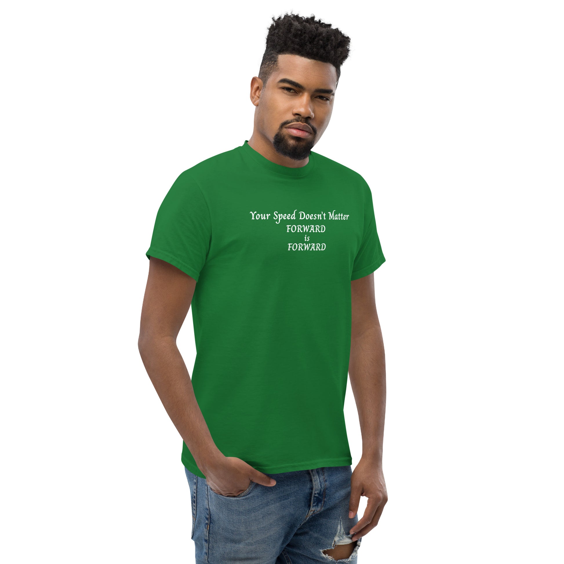Keep Moving Forward Motivational Inspirational Your Speed Doesn't Matter Unisex Classic Tee by EraofInk