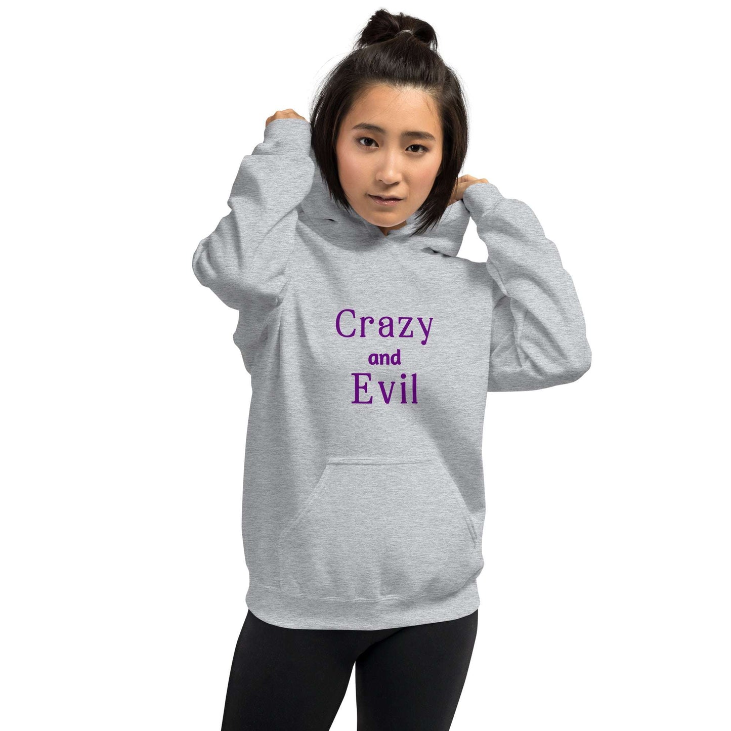 Crazy and Evil - Unisex Hoodie - by RecreatingKrista