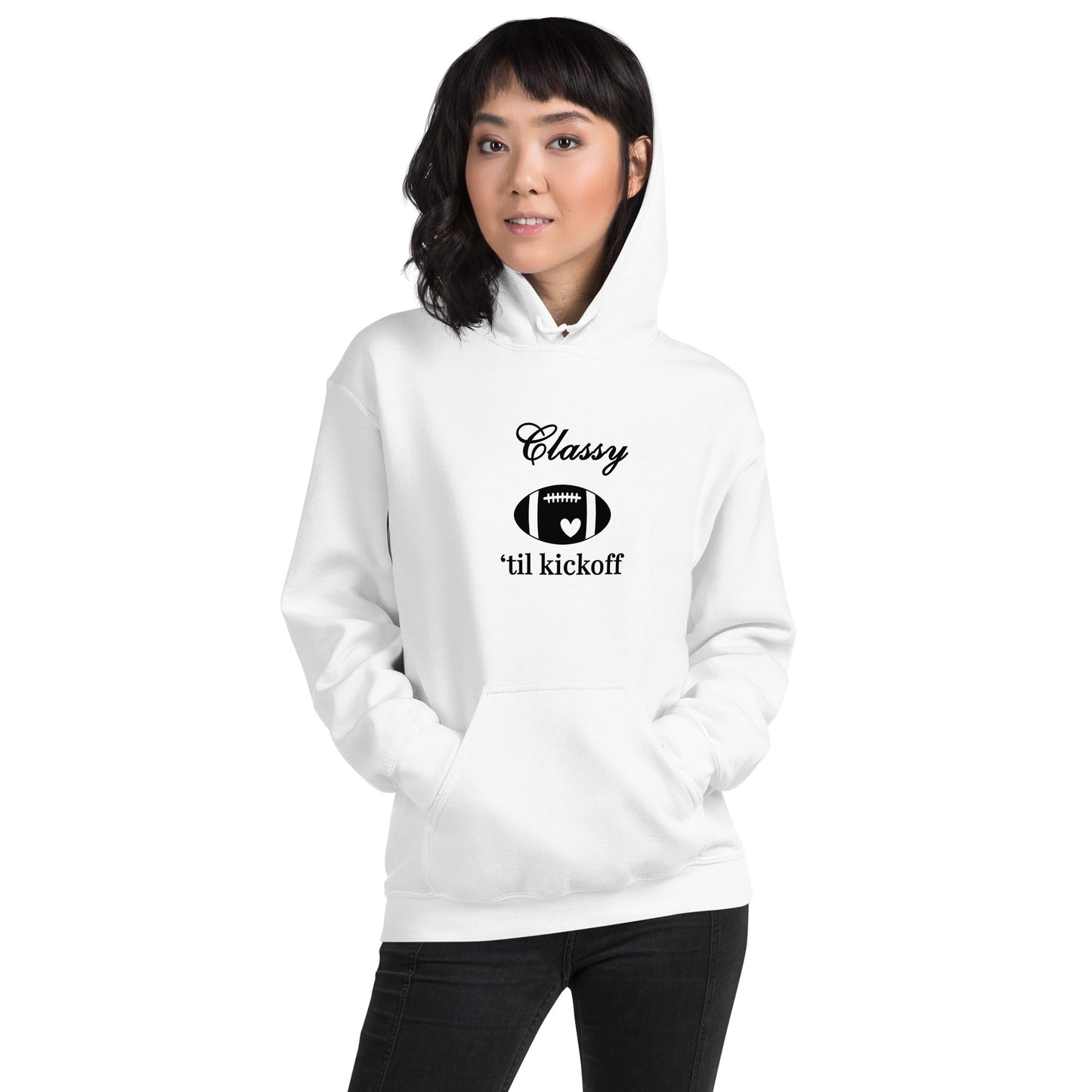 Classy 'til Kickoff Football Black Font Unisex Hoodie by EraofInk
