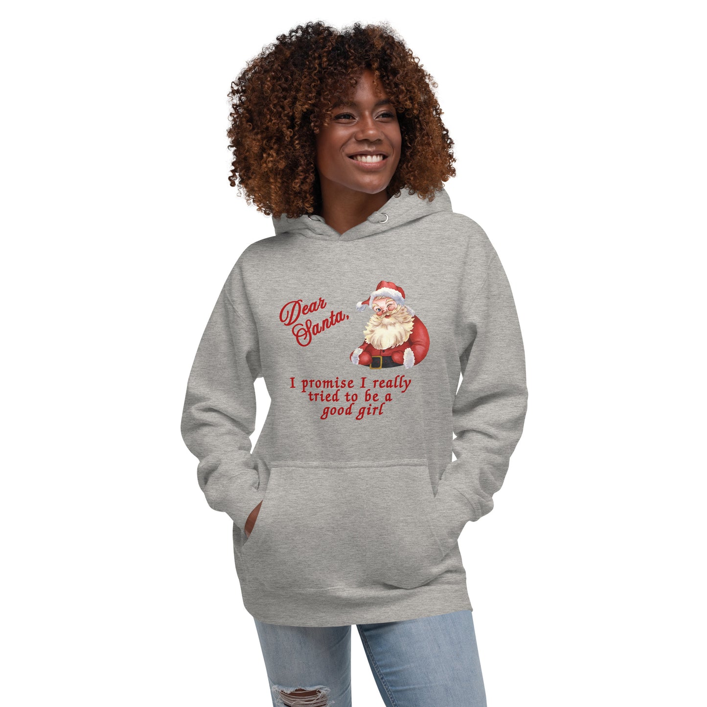 Dear Santa, Hoodie - I promise I Really Tried to be a Good Girl by RecreatingKrista