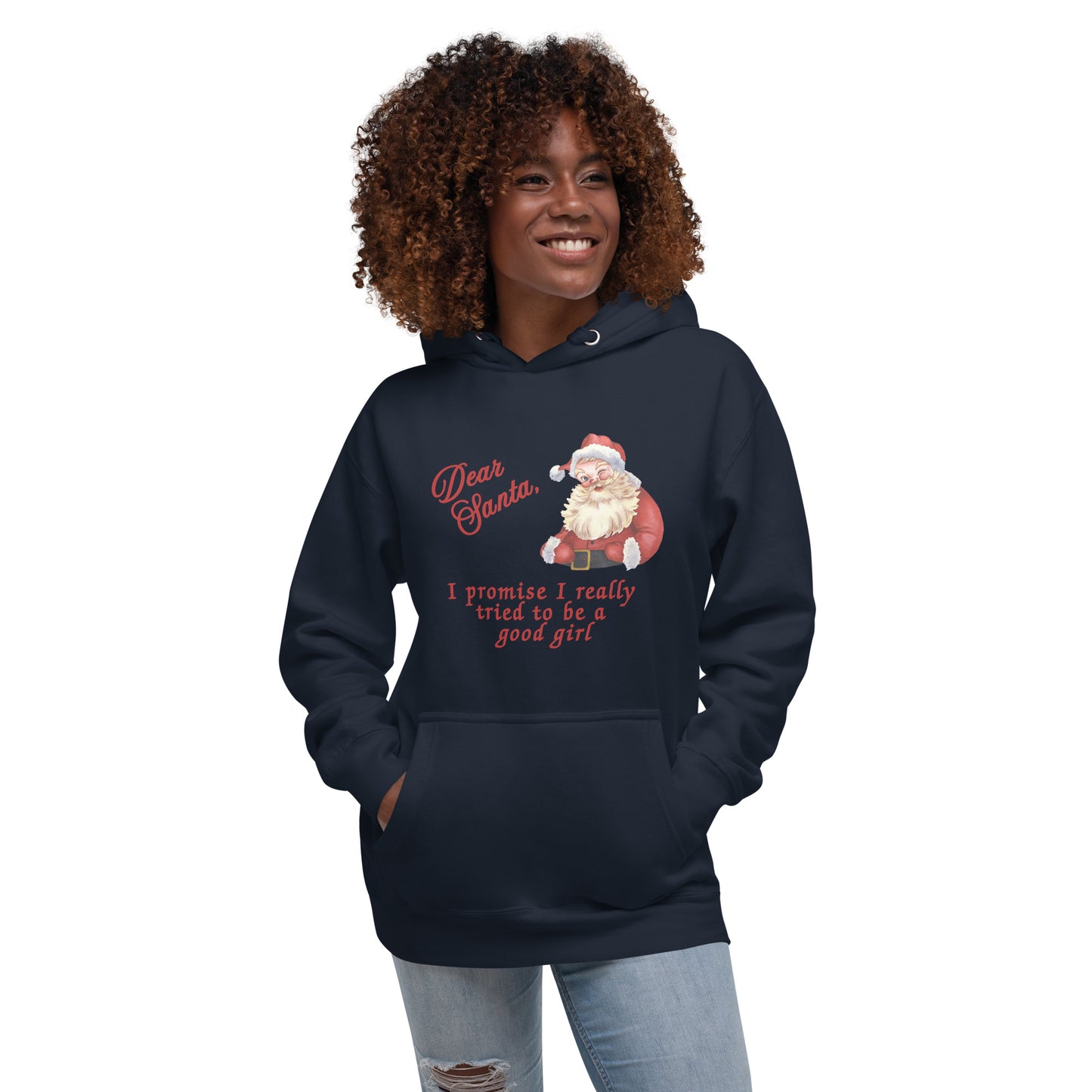 Dear Santa, Hoodie - I promise I Really Tried to be a Good Girl by RecreatingKrista
