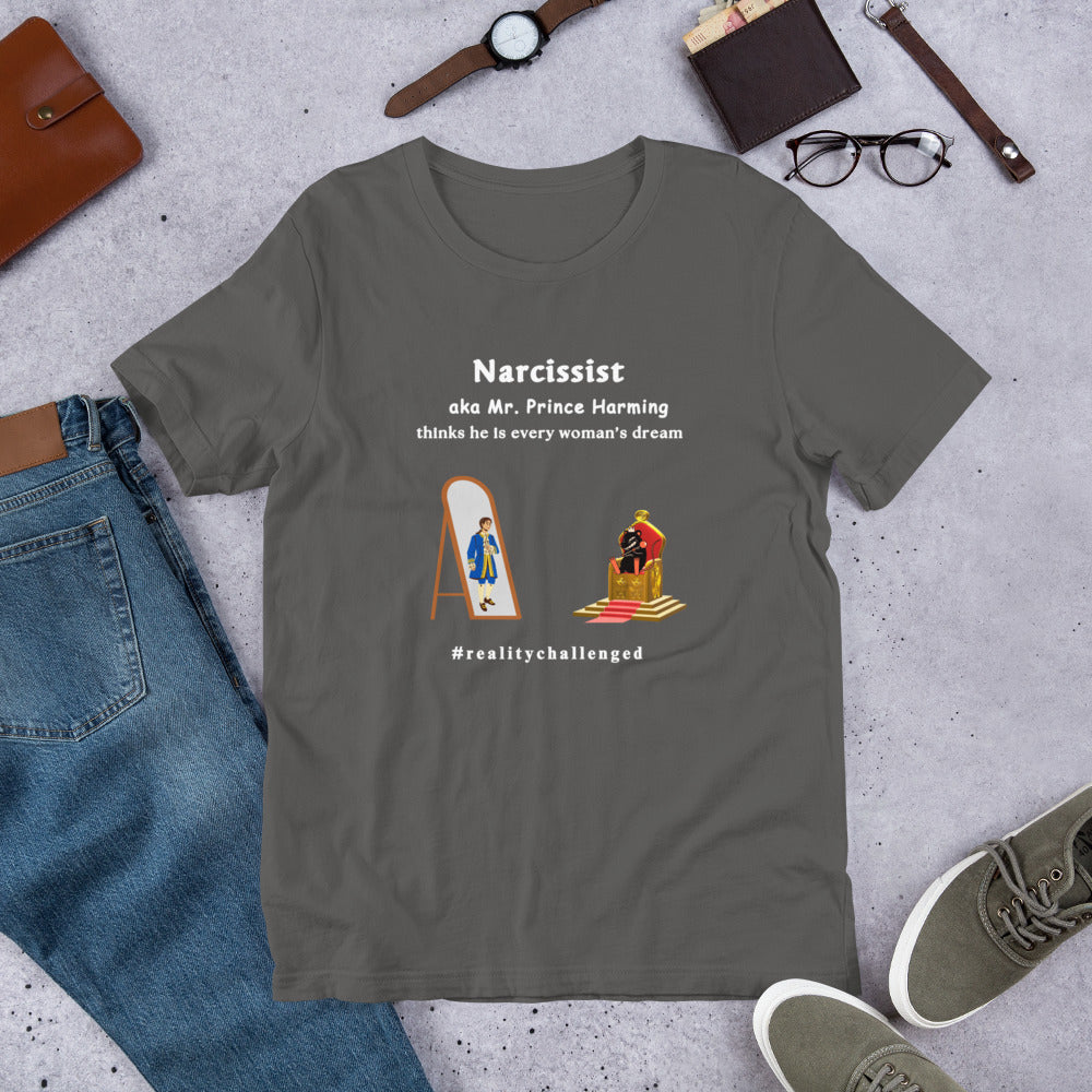 Narcissist Mockery Themed Unisex Tee - Mr. Prince Harming Dirty Rat Believes He is King - by RecreatingKrista