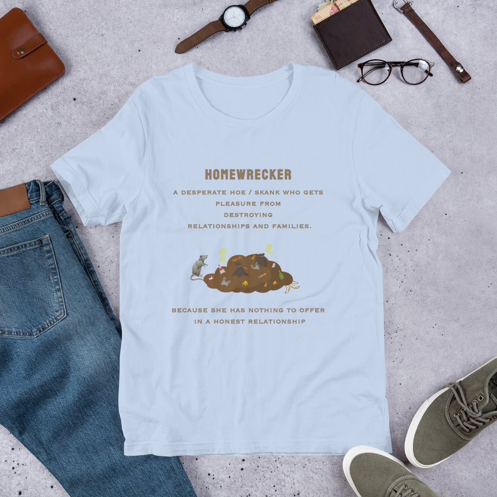 Home Wrecker, A Desperate Hoe - Unisex t-shirt - by RecreatingKrista