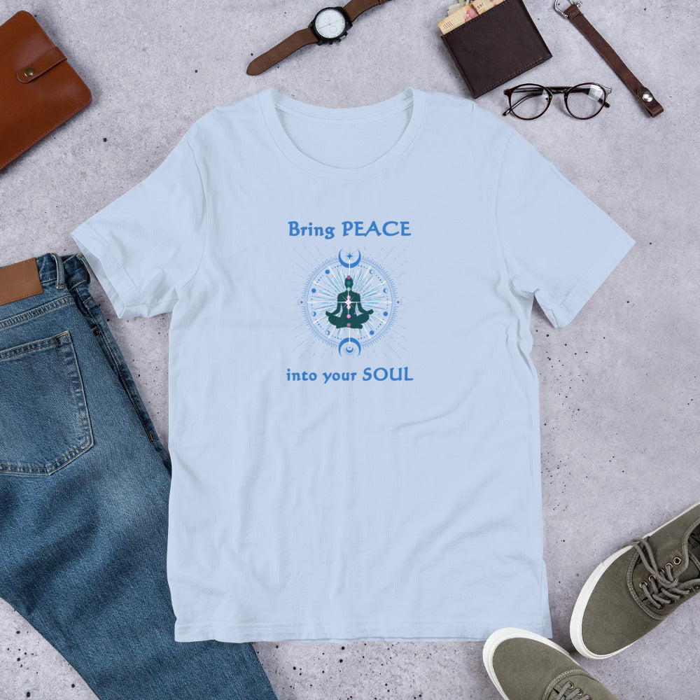 Bring PEACE into Your Soul Unisex Tee by EraofInk