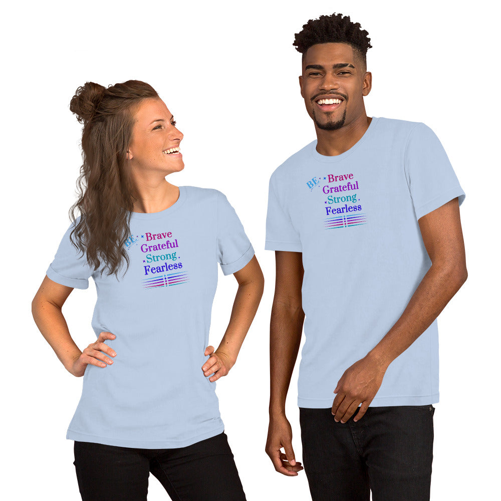 Be Brave Grateful Strong Fearless Unisex Tee by EraofInk