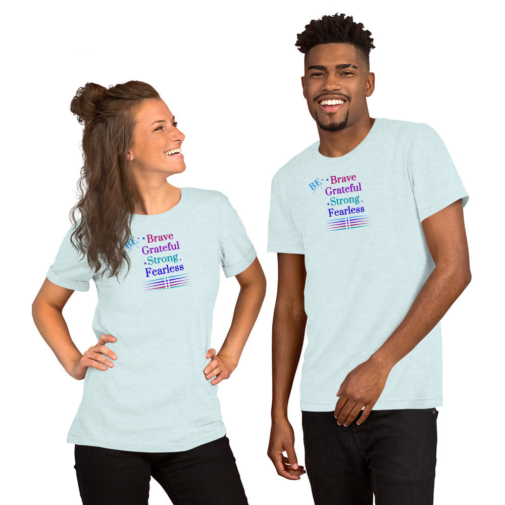 Be Brave Grateful Strong Fearless Unisex Tee by EraofInk