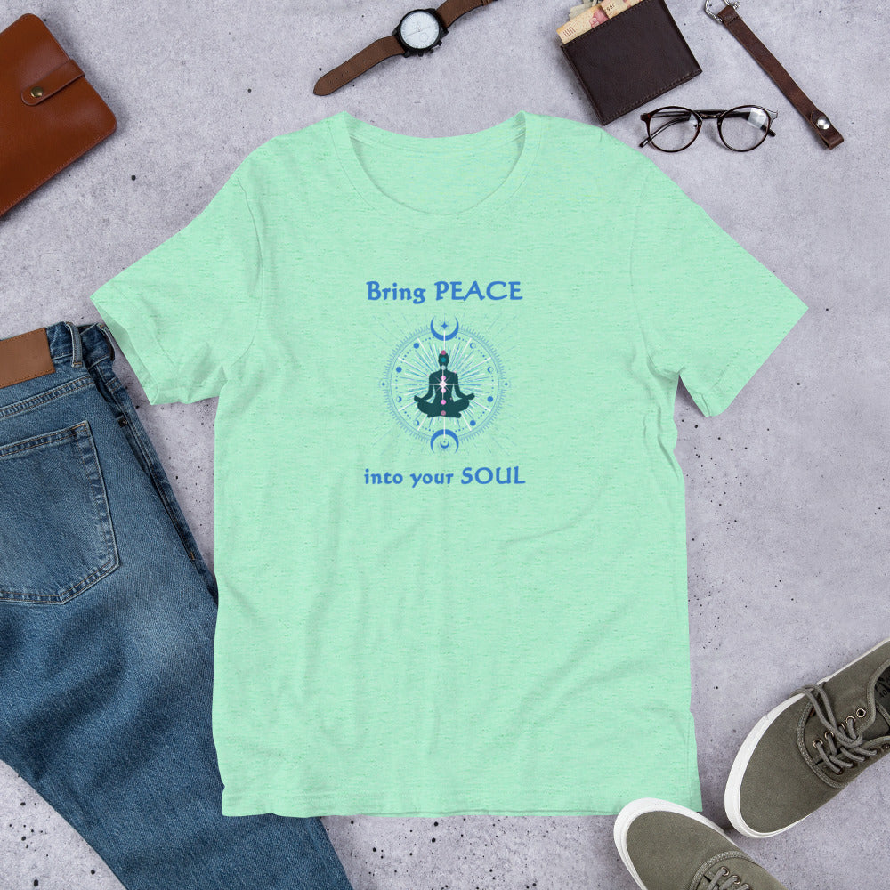 Bring PEACE into Your Soul Unisex Tee by EraofInk