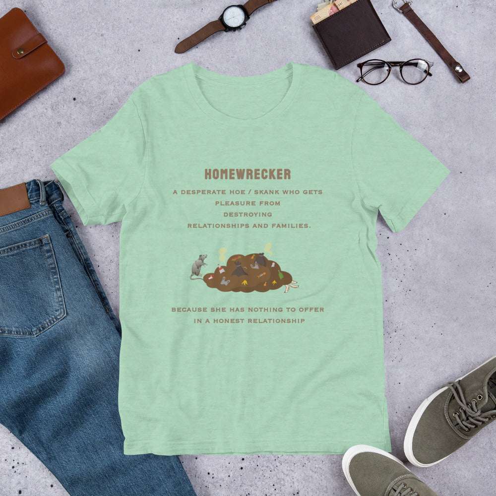 Home Wrecker, A Desperate Hoe - Unisex t-shirt - by RecreatingKrista