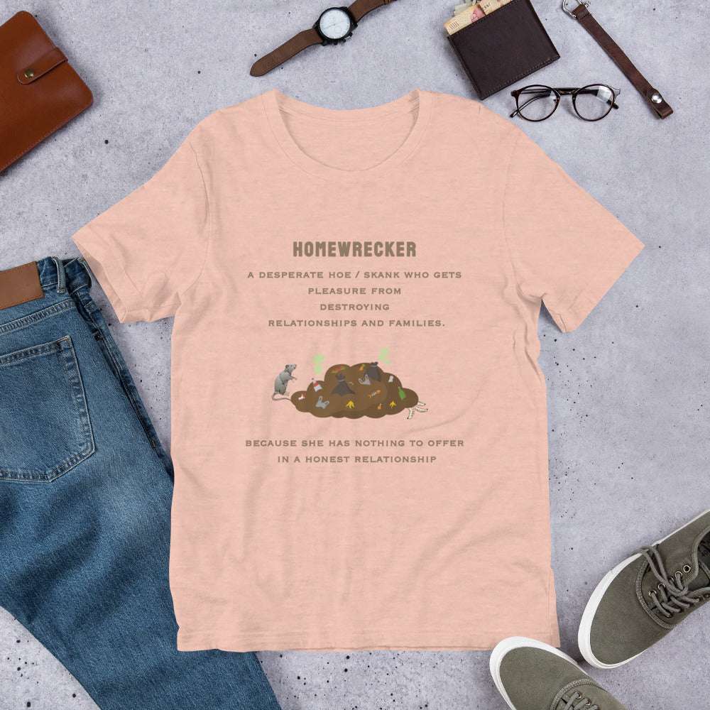 Home Wrecker, A Desperate Hoe - Unisex t-shirt - by RecreatingKrista