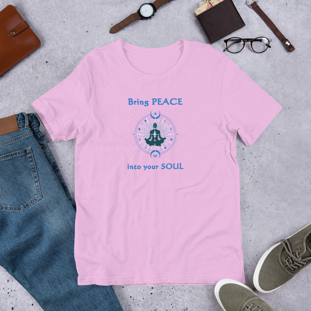 Bring PEACE into Your Soul Unisex Tee by EraofInk