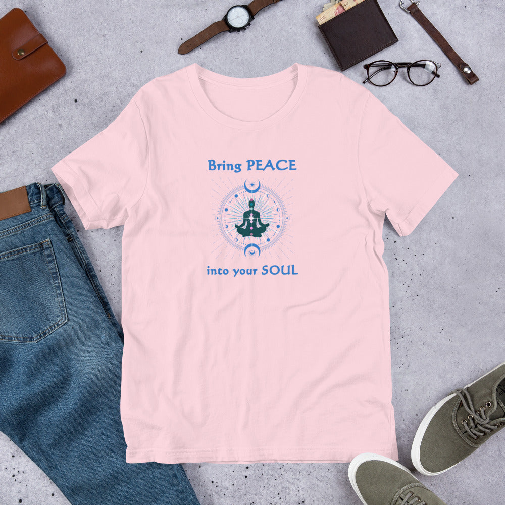 Bring PEACE into Your Soul Unisex Tee by EraofInk