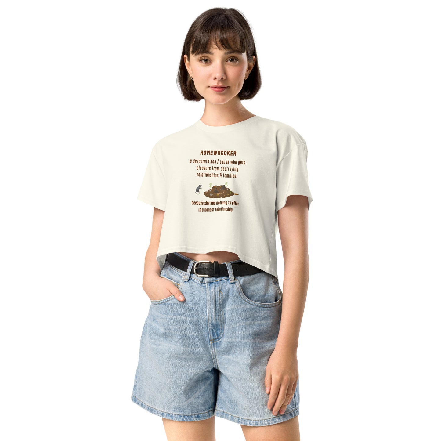 Side Chick / Home Wrecker Parody Women’s Crop Top by EraofInk