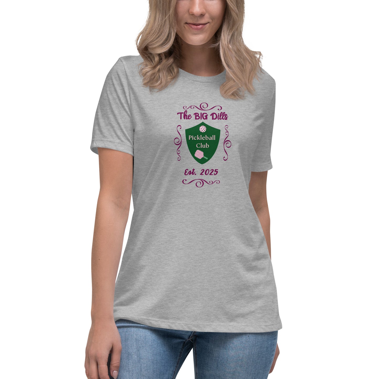 The Big Dills Pickleball Club Est. 2025 Feminine Design Women's Relaxed Tee by EraofInk