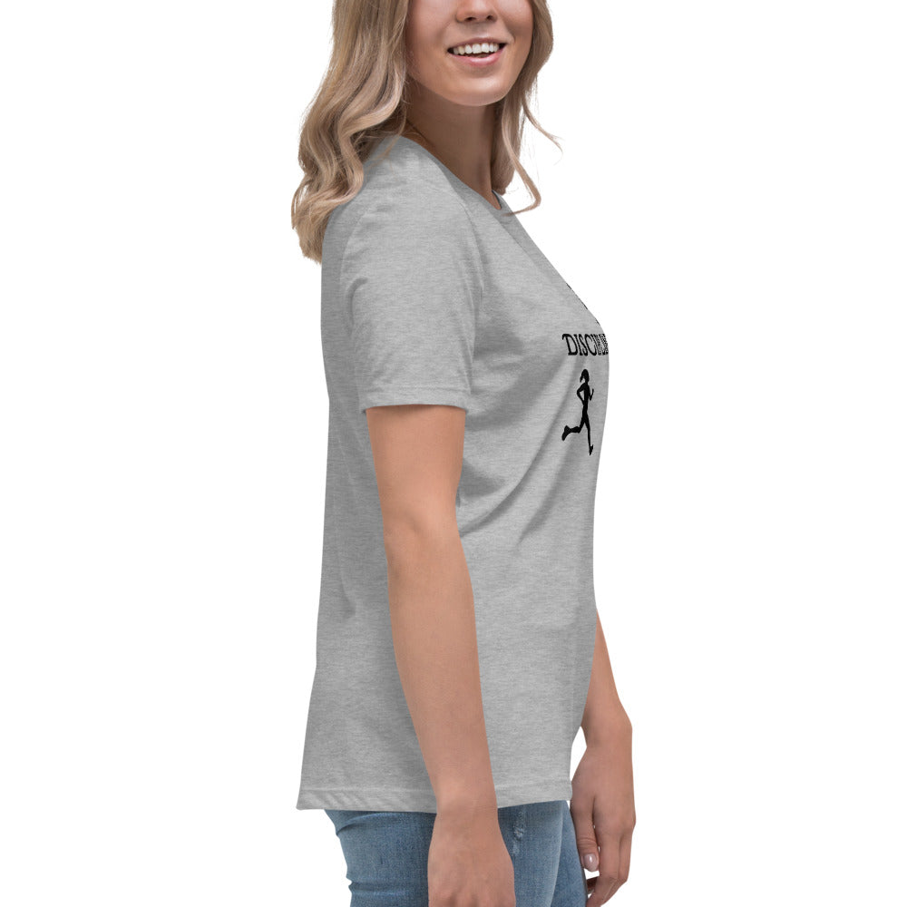 Disciplined Women's Fitness Relaxed Tee by EraofInk