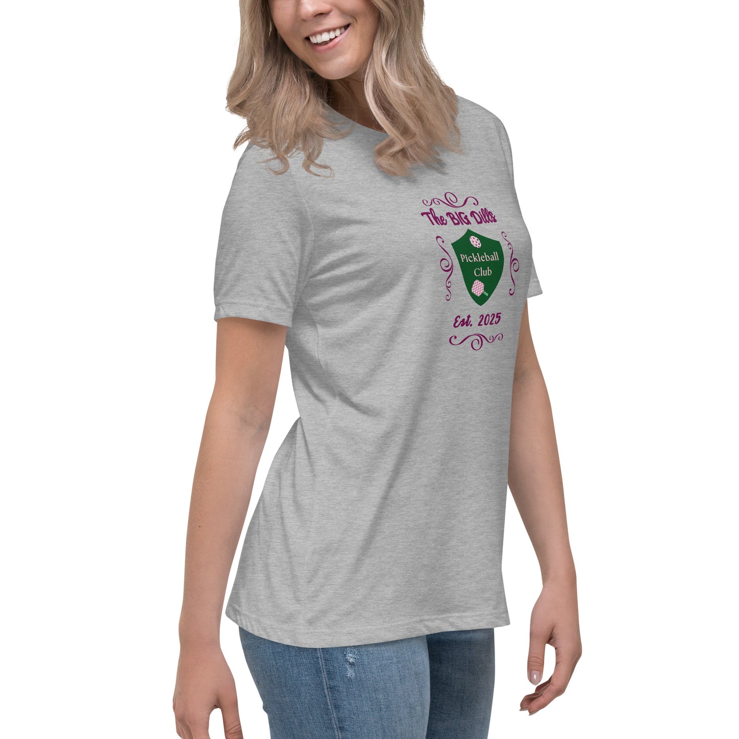 The Big Dills Pickleball Club Est. 2025 Feminine Design Women's Relaxed Tee by EraofInk