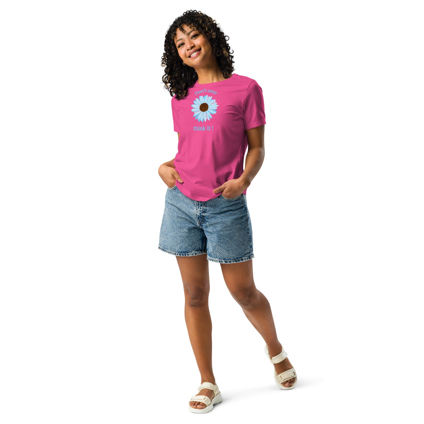 Don't Over Think It - Women's Relaxed Tee by EraofInk
