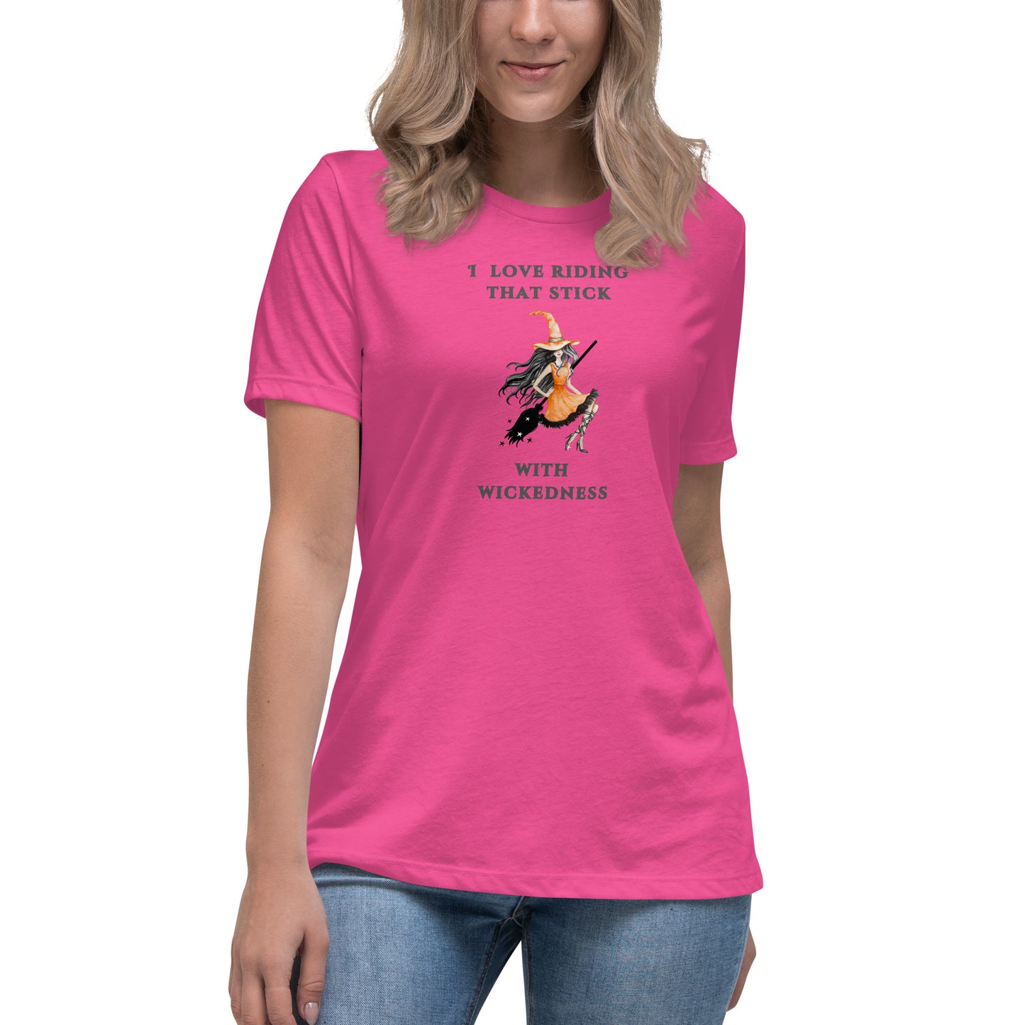 I Love Riding That Stick With Wickedness Women's Relaxed Tee by EraofInk