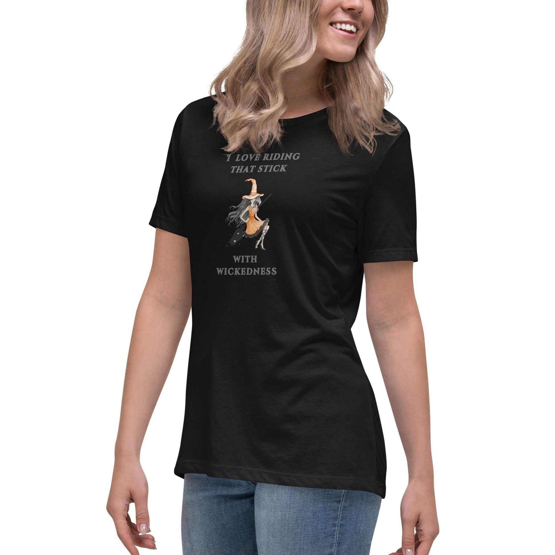 I Love Riding That Stick With Wickedness Women's Relaxed Tee by EraofInk