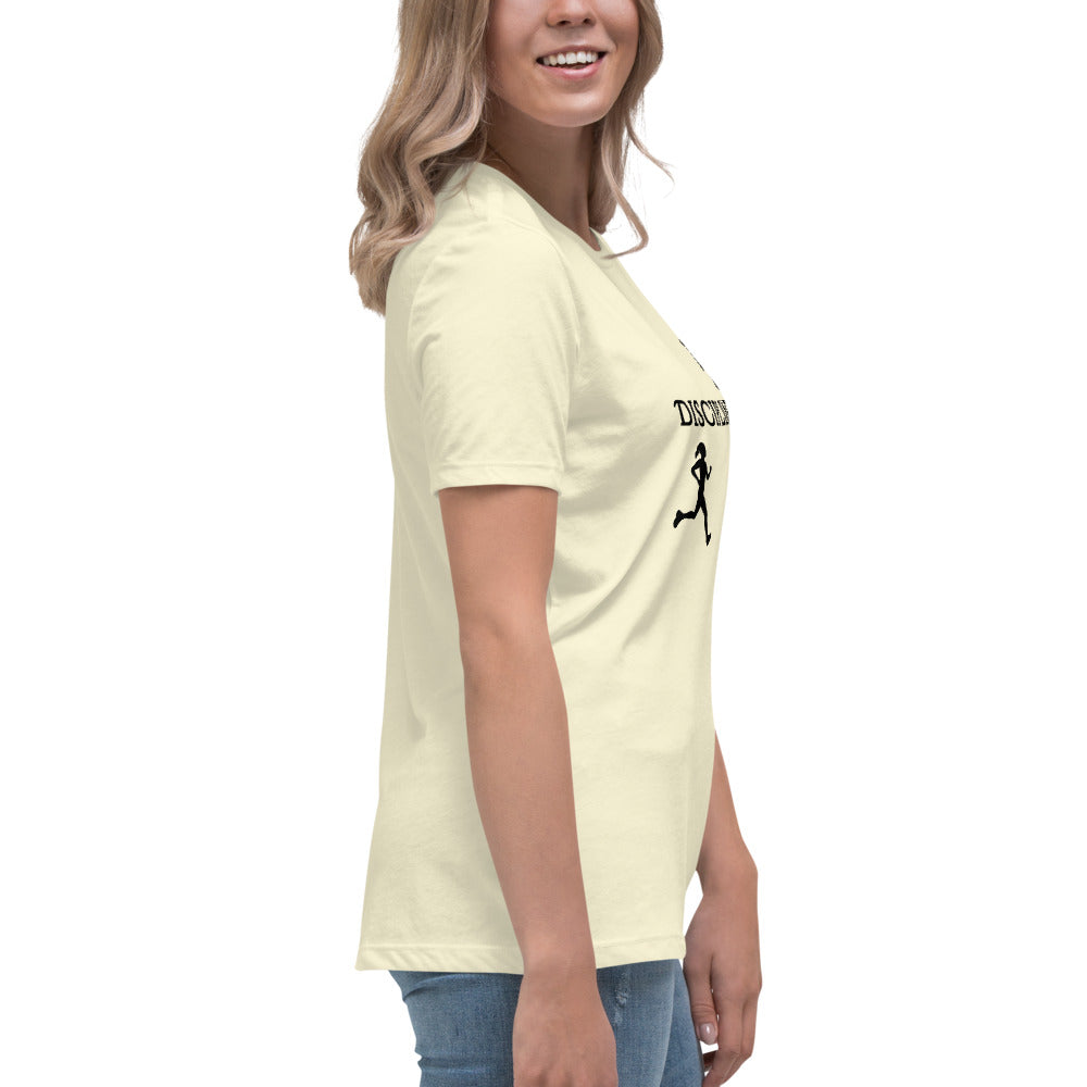 Disciplined Women's Fitness Relaxed Tee by EraofInk