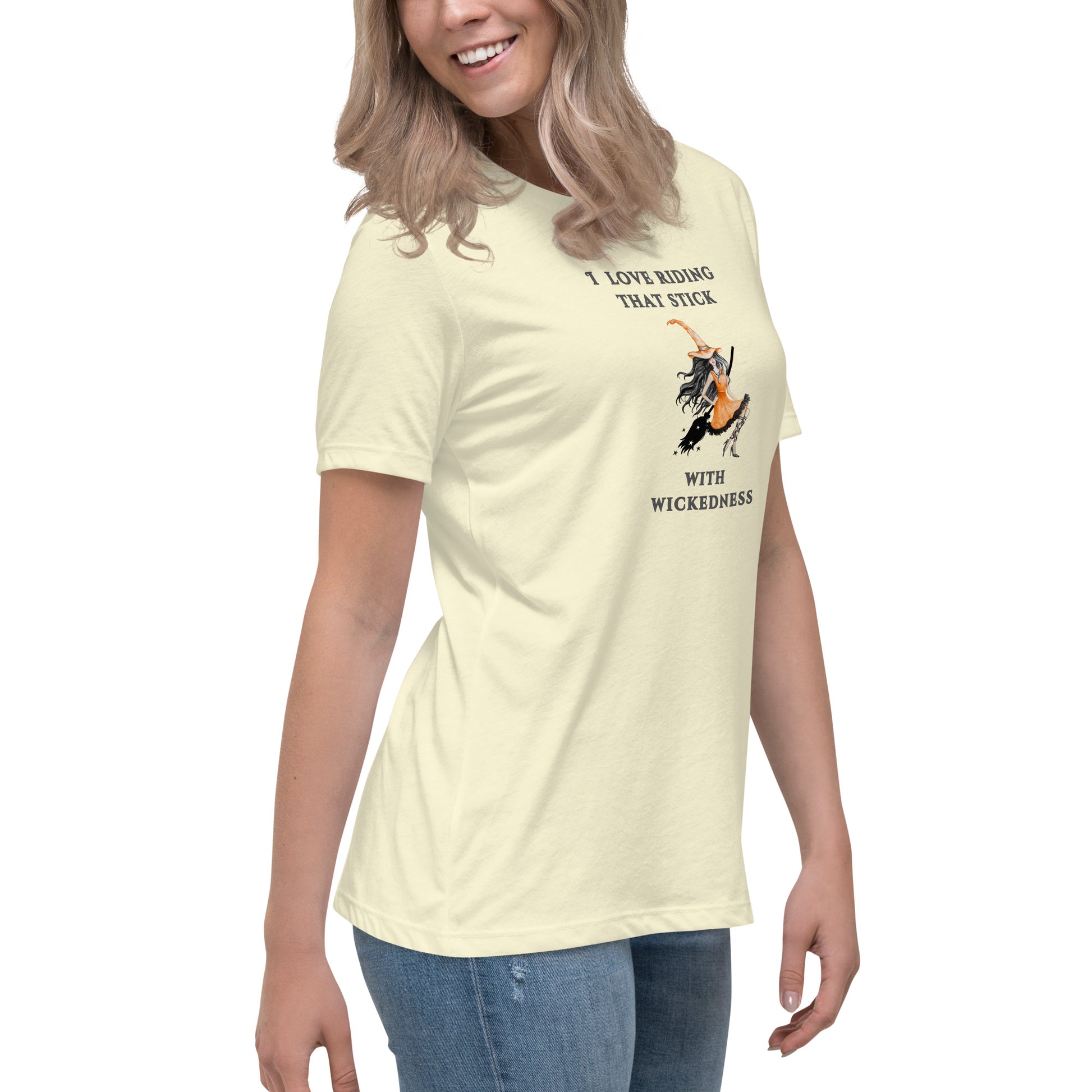 I Love Riding That Stick With Wickedness Women's Relaxed Tee by EraofInk