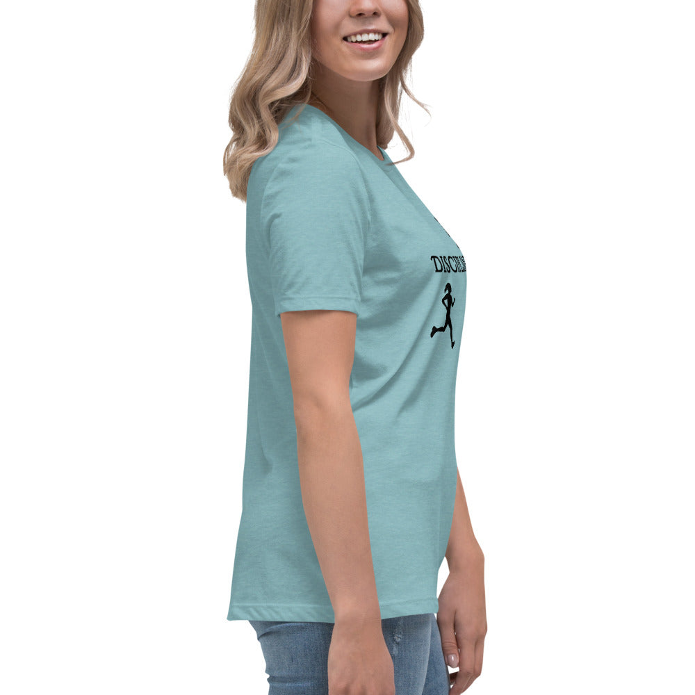 Disciplined Women's Fitness Relaxed Tee by EraofInk