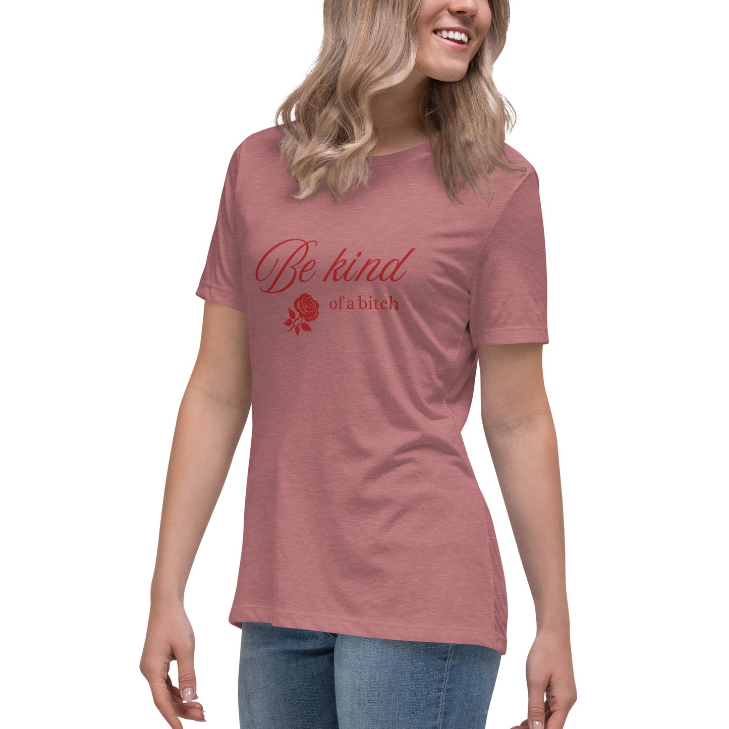 Be Kind - of a B - Women's Relaxed T-Shirt - by RecreatingKrista