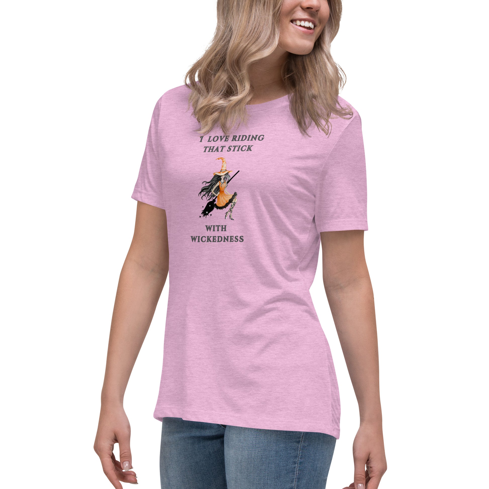 I Love Riding That Stick With Wickedness Women's Relaxed Tee by EraofInk