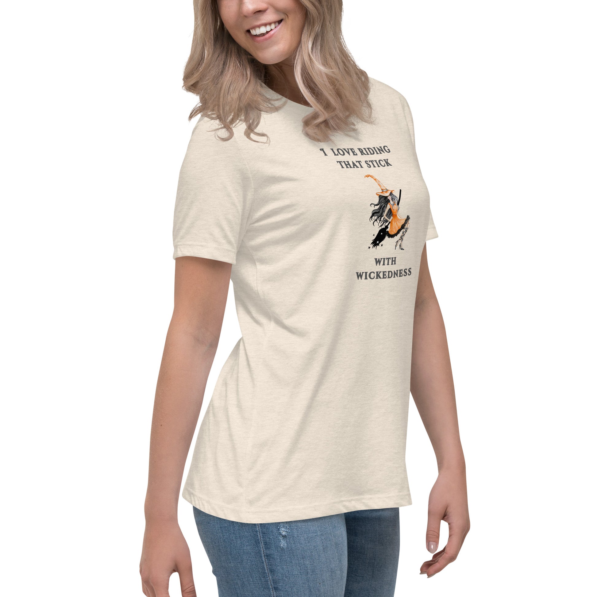 I Love Riding That Stick With Wickedness Women's Relaxed Tee by EraofInk