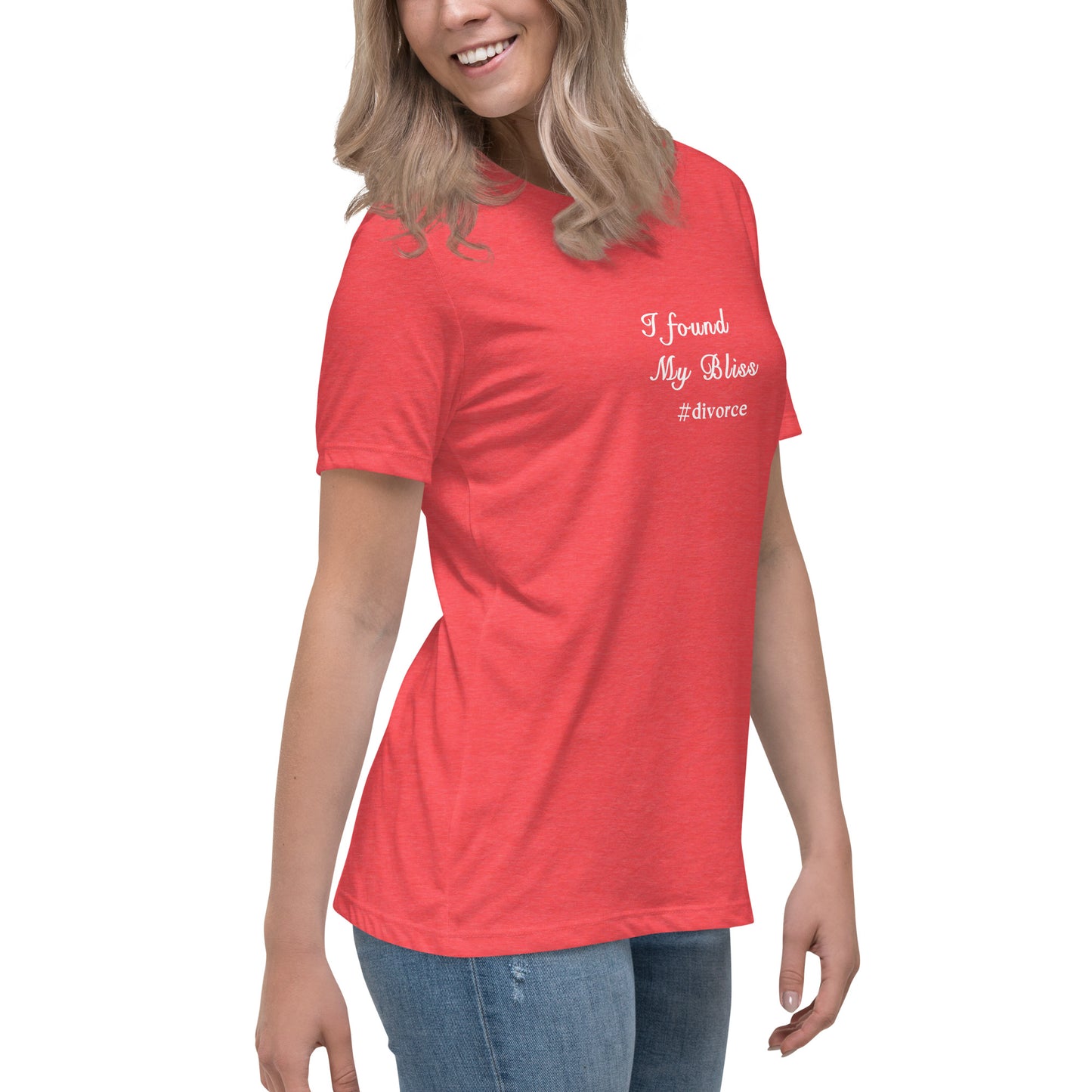 Divorce Tee I Found My Bliss #divorce Women's Relaxed Tee by EraofInk