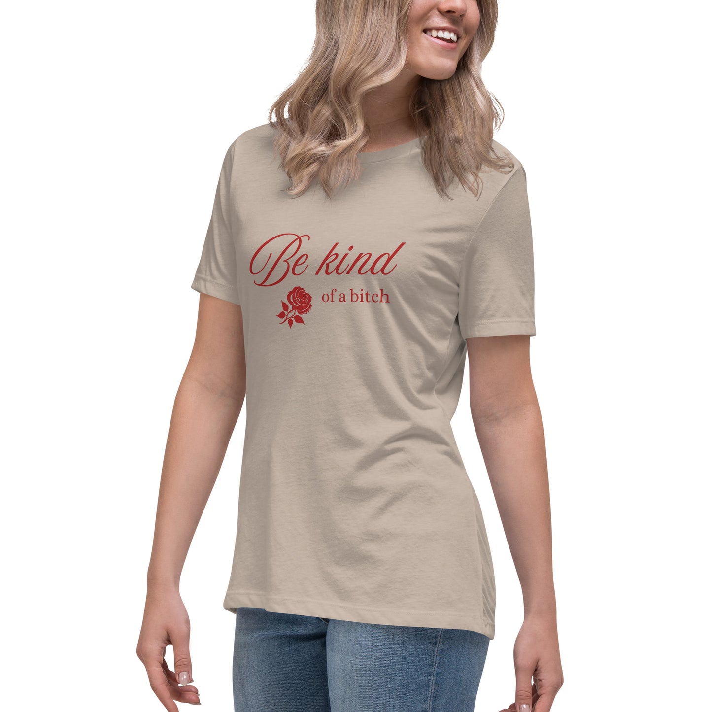 Be Kind - of a B - Women's Relaxed T-Shirt - by RecreatingKrista