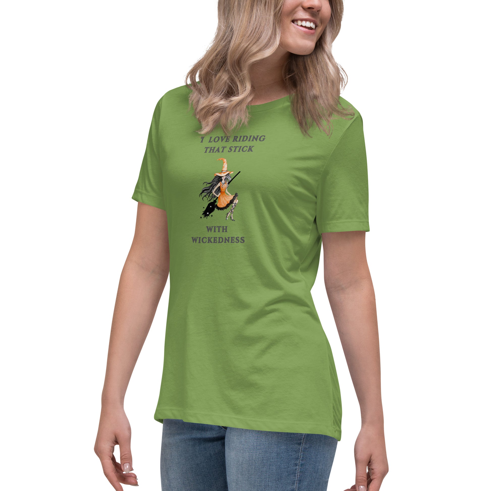 I Love Riding That Stick With Wickedness Women's Relaxed Tee by EraofInk