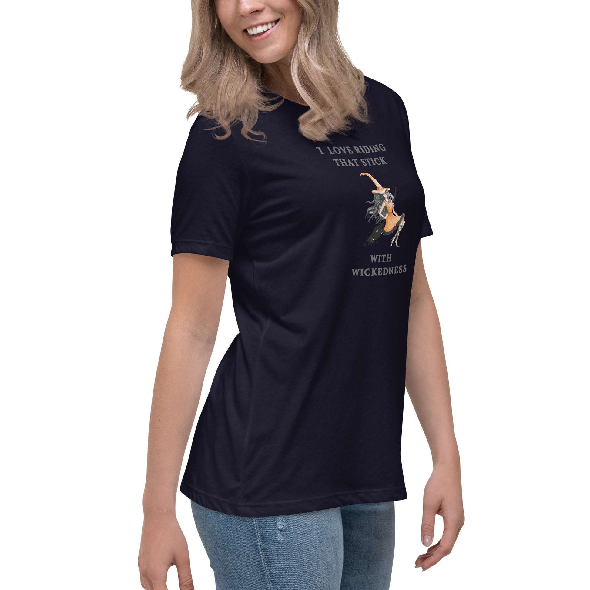 I Love Riding That Stick With Wickedness Women's Relaxed Tee by EraofInk