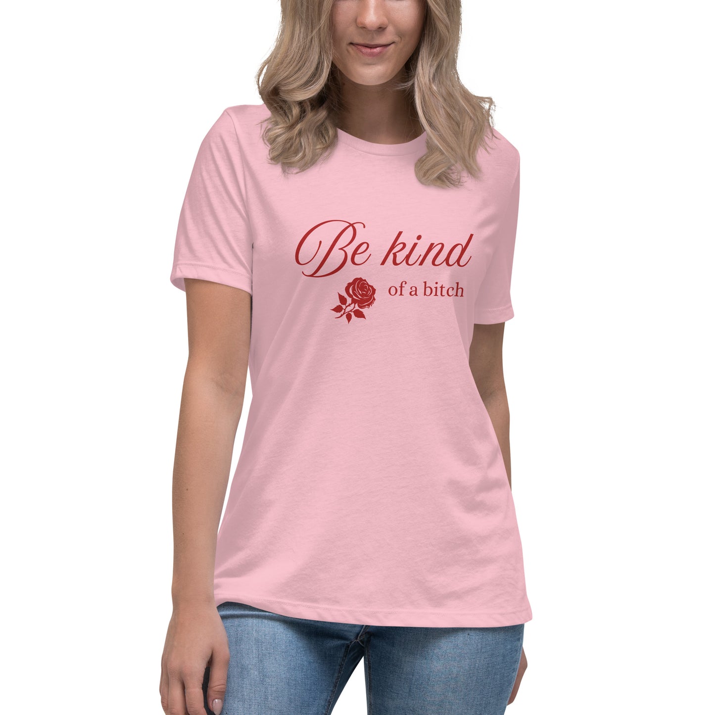 Be Kind - of a B - Women's Relaxed T-Shirt - by RecreatingKrista