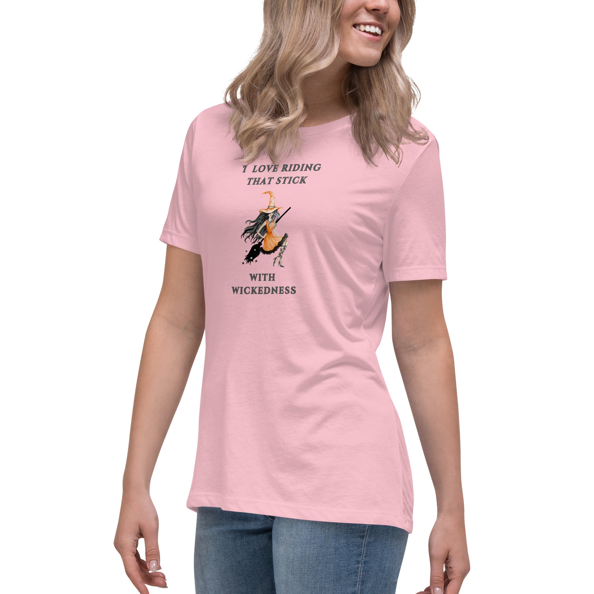 I Love Riding That Stick With Wickedness Women's Relaxed Tee by EraofInk
