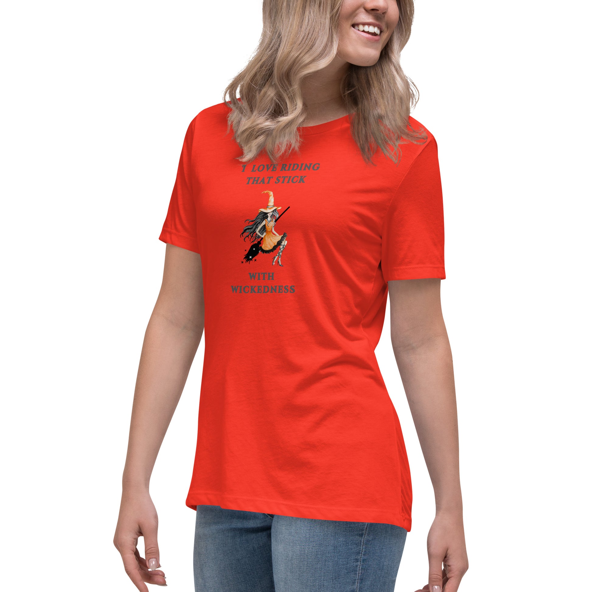 I Love Riding That Stick With Wickedness Women's Relaxed Tee by EraofInk