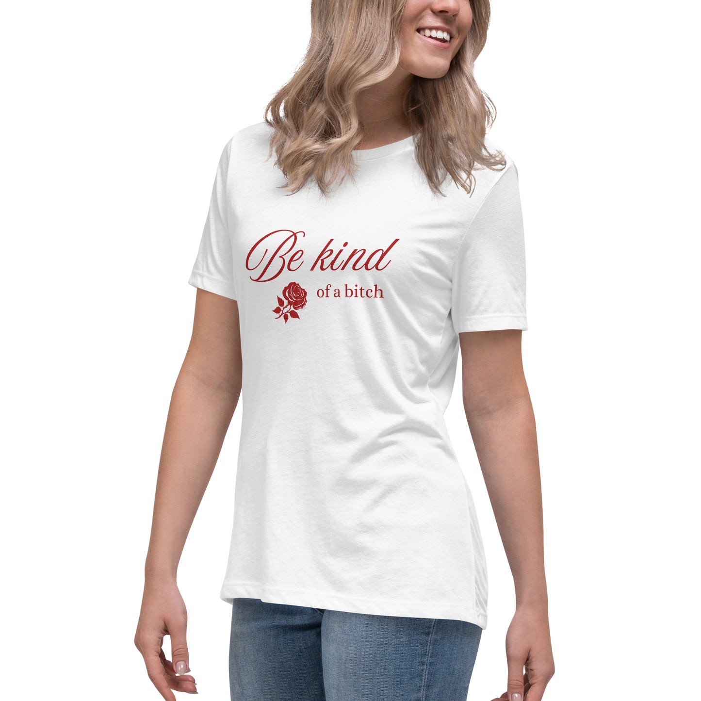 Be Kind - of a B - Women's Relaxed T-Shirt - by RecreatingKrista