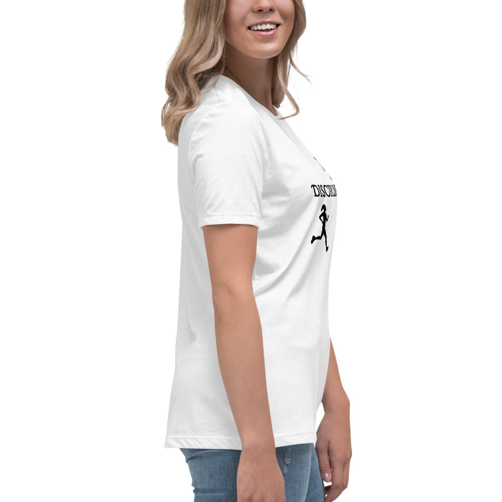 Disciplined Women's Fitness Relaxed Tee by EraofInk