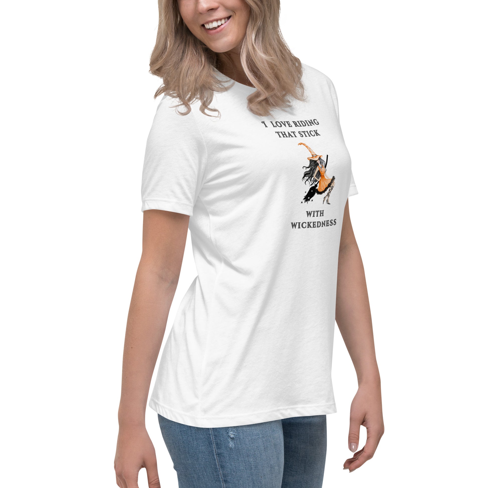 I Love Riding That Stick With Wickedness Women's Relaxed Tee by EraofInk