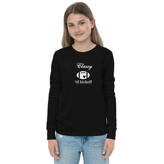 Classy 'til Kickoff Football Youth Long Sleeve Tee White Font by EraofInk