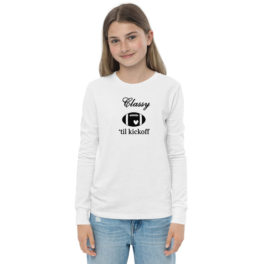 Classy 'til Kickoff Football Youth Long Sleeve Tee Black Font by EraofInk