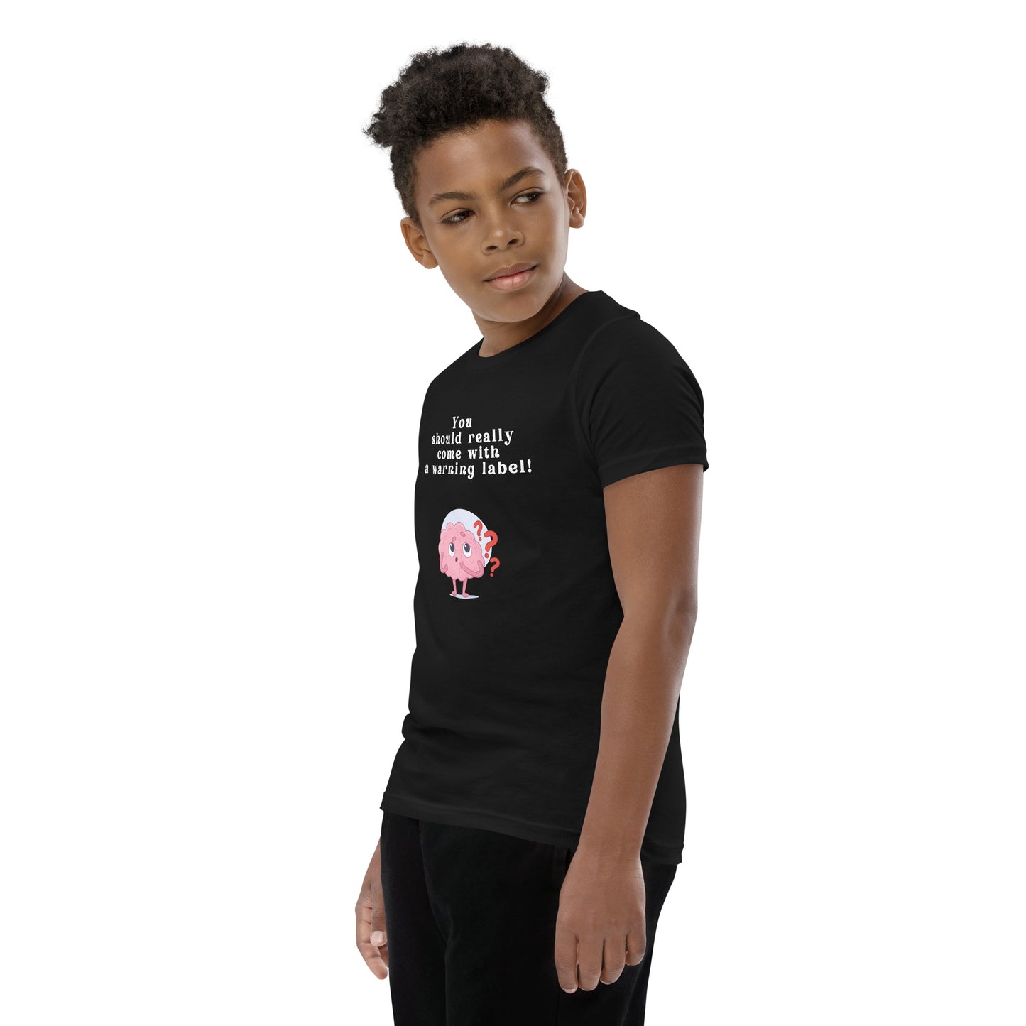 You Should Really Come With a Warning Label Youth Tee by EraofInk