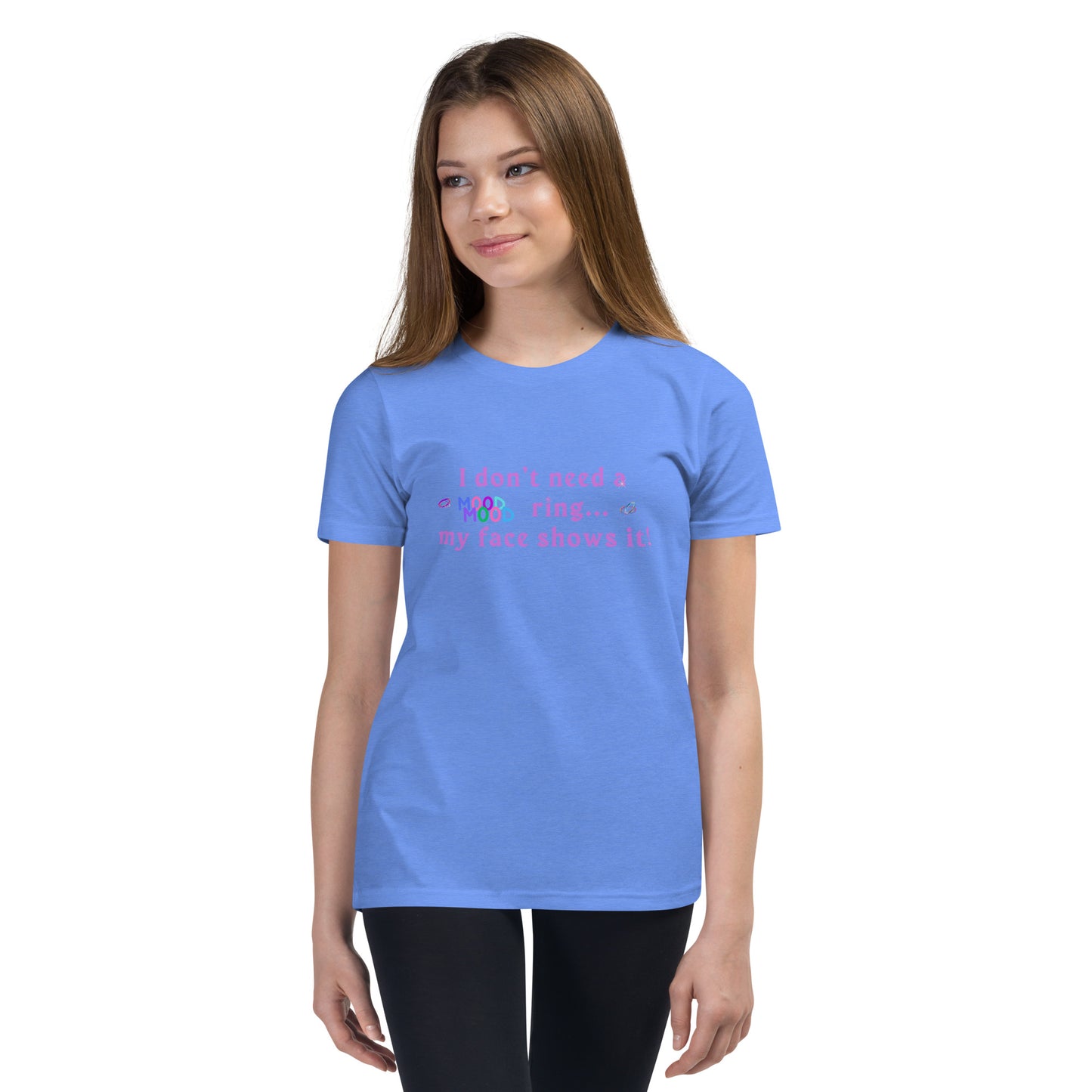 I Don't Need a Mood Ring My Face Shows It Youth Tee by EraofInk